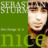 Sebastian Sturm - This Change Is Nice Artwork