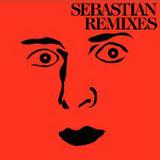 Sebastian - Remixes