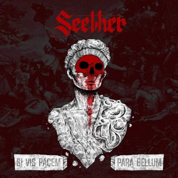 Seether - Si Vis Pacem, Para Bellum Artwork
