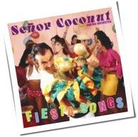 Senor Coconut - Fiesta Songs