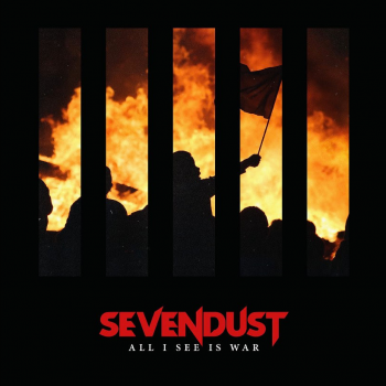 Sevendust - All I See Is War Artwork