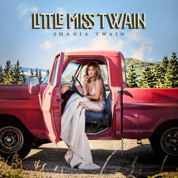Shania Twain - Little Miss Twain Artwork