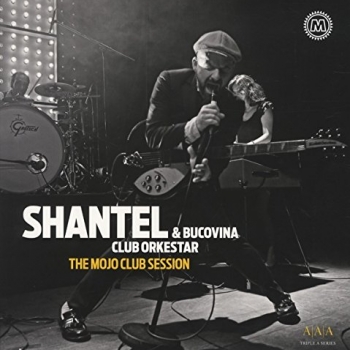 Shantel - The Mojo Club Session Artwork
