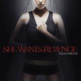 She Wants Revenge - This Is Forever