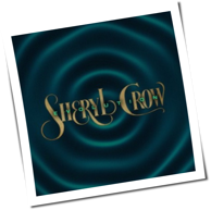Sheryl Crow - Evolution