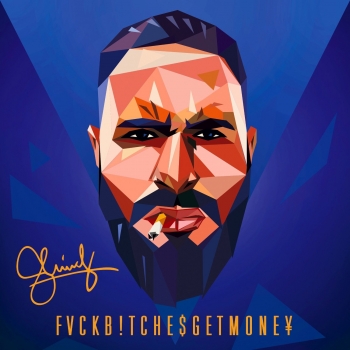 Shindy - FVCKB!TCHE$GETMONE¥ Artwork
