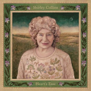 Shirley Collins - Heart's Ease