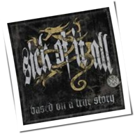 Sick Of It All - Based On A True Story