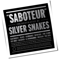 Silver Snakes - Saboteur