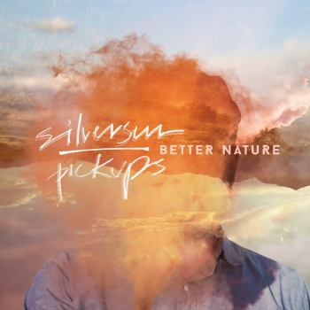 Silversun Pickups - Better Nature