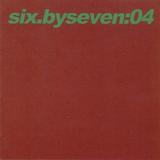 Six By Seven - 04 Artwork