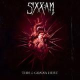 Sixx A.M. - This Is Gonna Hurt Artwork