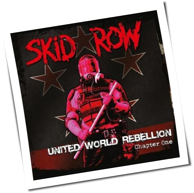 Skid Row - United World Rebellion - Chapter One