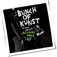 Sleaford Mods - Bunch Of Kunst