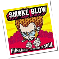 Smoke Blow - Punkadelic-The Godfather Of Soul