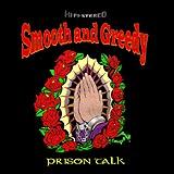 Smooth and Greedy - Prison Talk Artwork