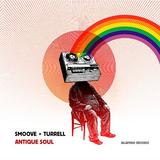 Smoove & Turrell - Antique Soul