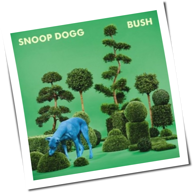 Snoop Dogg - Bush