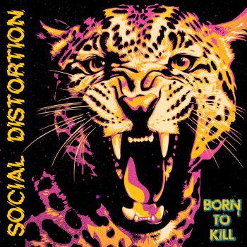 Social Distortion - Born To Kill Artwork