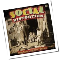 Social Distortion - Hard Times And Nursery Rhymes