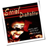Social Distortion - White Light, White Heat, White Trash