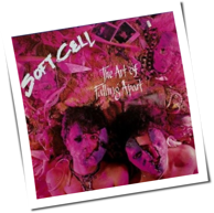Soft Cell - The Art Of Falling Apart