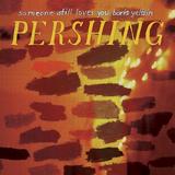 Someone Still Loves You Boris Yeltsin - Pershing Artwork