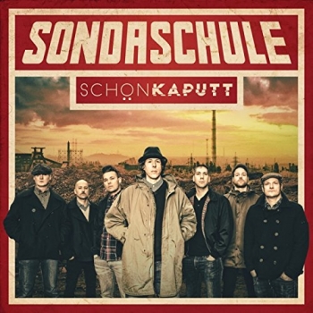 Sondaschule - Schön Kaputt Artwork