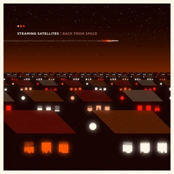 Steaming Satellites - Back From Space Artwork