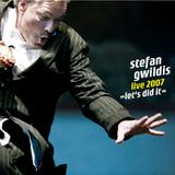 Stefan Gwildis - Live 2007 - Let's Did It Artwork
