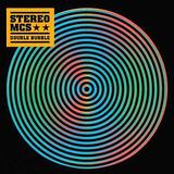 Stereo MC's - Double Bubble Artwork