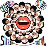 Stereo Total - Baby Ouh! Artwork