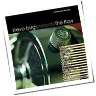 Steve Bug presents - The Flow