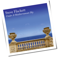 Steve Hackett - Under A Mediterranean Sky