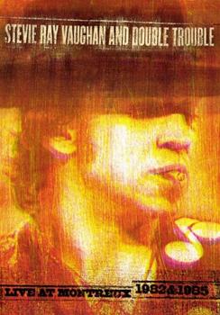 Stevie Ray Vaughan - Live At Montreux 1982 & 1985