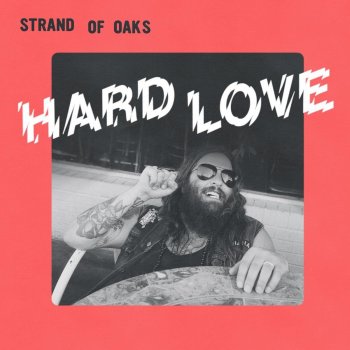 Strand Of Oaks - Hard Love Artwork