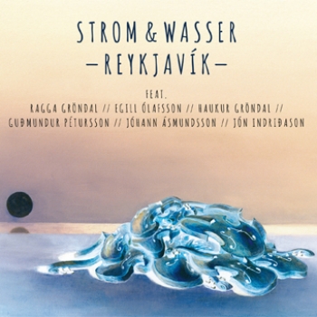Strom Und Wasser - Reykjavik Artwork