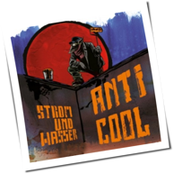 Strom & Wasser - Anticool