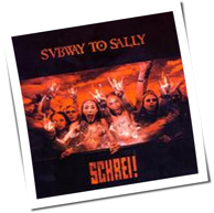 Subway To Sally - Schrei!