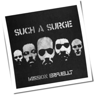 Such A Surge - Mission Erfüllt