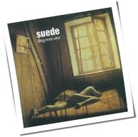 Suede - Dog Man Star