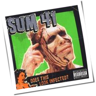 Sum 41 - Does This Look Infected?