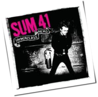 Sum 41 - Underclass Hero