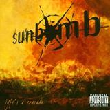 Sunbomb - Lyfe's A Crusade