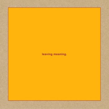 Swans - Leaving Meaning Artwork