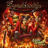 Swashbuckle - Crime Always Pays