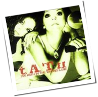 T.A.T.U - 200 km/h In The Wrong Lane