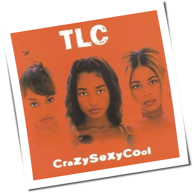 TLC - Crazysexycool