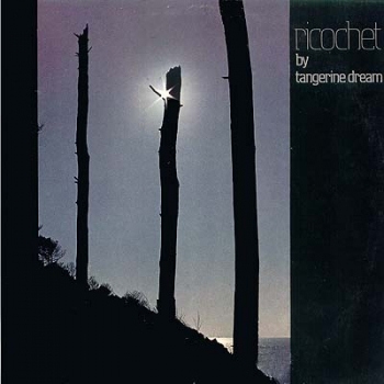Tangerine Dream - Ricochet Artwork