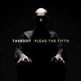Taproot - Plead The Fifth Artwork